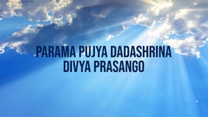 Parama Pujya Dadashrina Divya Prasango Episode 2 on Dada Bhagwan Foundation Gujarati - future program