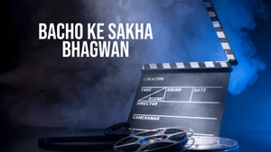 Bacho Ke Sakha Bhagwan on Zee Anmol Cinema - future program