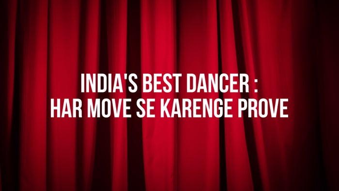 India's Best Dancer : Har Move Se Karenge Prove Episode No.31 on JioTV