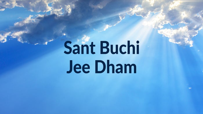 Sant Buchi Jee Dham on JioTV