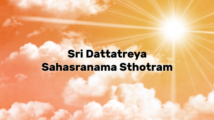 Sri Dattatreya Sahasranama Sthotram on JioTV