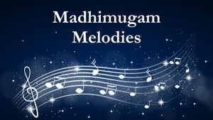 Madhimugam Melodies on Madhimugam TV - future program