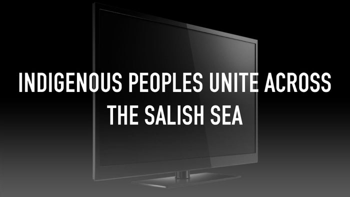 Indigenous Peoples Unite Across the Salish Sea on JioTV