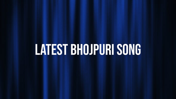 Latest Bhojpuri Song on JioTV