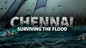 Chennai: Surviving The Flood on Discovery Science English - past program