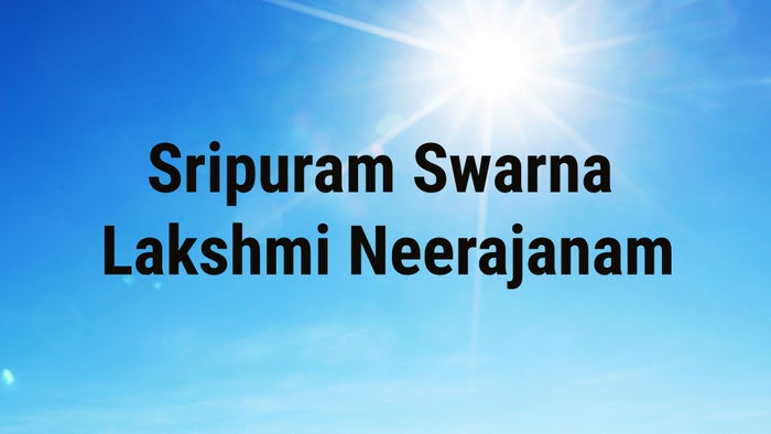 Sripuram Swarna Lakshmi Neerajanam on JioTV