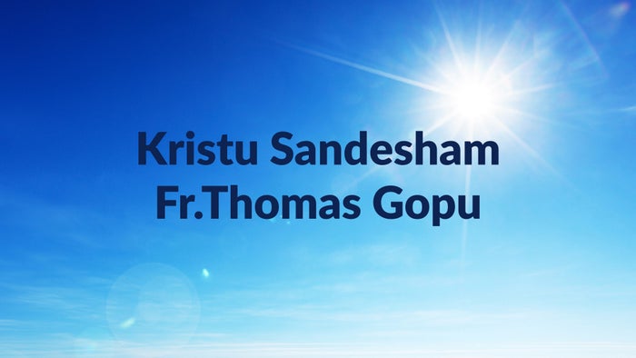 Kristu Sandesham Fr.Thomas Gopu Episode No.56 on JioTV