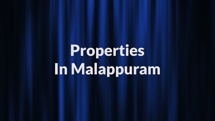 Properties In Malappuram on JioTV