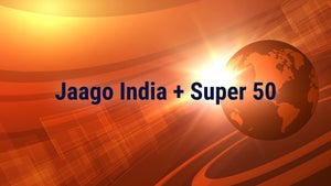 Jaago India + Super 50 on India TV - future program