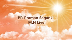 PP. Praman Sagar Ji M.H on Paras tv - past program