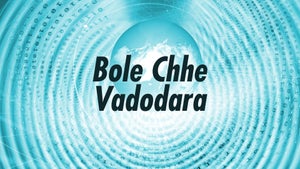 Bole Chhe Vadodara on Headline News - future program
