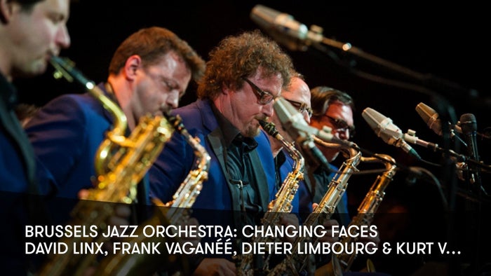 Brussels Jazz Orchestra: Changing Faces on JioTV