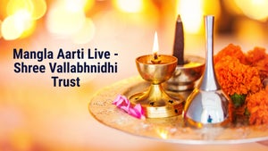Mangla Aarti Live - Shree Vallabhnidhi Trust on Mahotsav TV  - future program