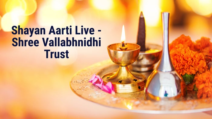 Shayan Aarti Live - Shree Vallabhnidhi Trust on JioTV