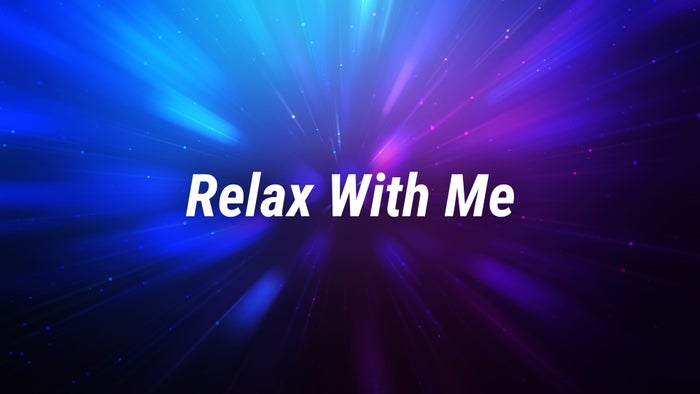 Relax With Me on JioTV