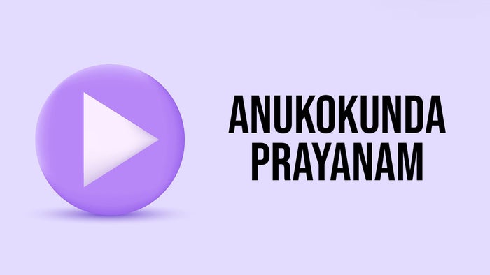Anukokunda Prayanam on JioTV
