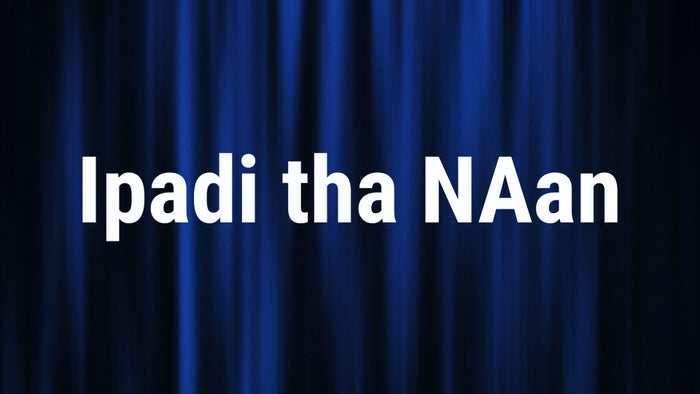 Ipadi tha NAan on JioTV