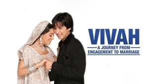 Vivah: A Journey From Engagement to Marriage on And Pictures - past program