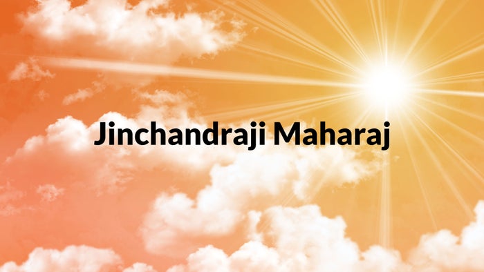 Jinchandraji Maharaj on JioTV