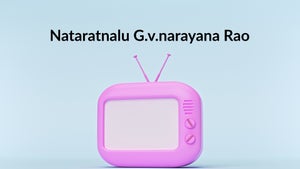 Nataratnalu G.v.narayana Rao on DD Saptagiri - future program