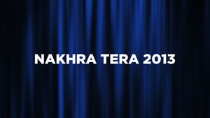 Nakhra Tera 2013 on DD Punjabi - past program