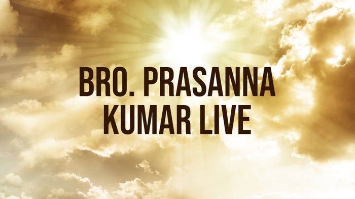 Bro. Prasanna Kumar Live on JioTV