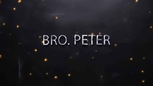 Bro. Peter on Calvary - future program