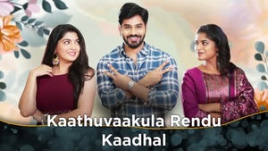 Kaathuvaakula Rendu Kaadhal Episode 96 on Kalaignar TV - future program