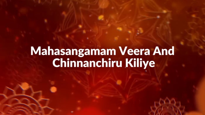 Mahasangamam Veera And Chinnanchiru Kiliye on JioTV