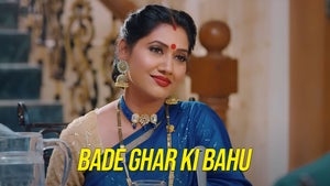 Bade Ghar Ki Bahu on Captain - future program