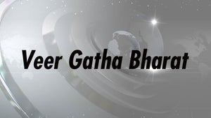 Veer Gatha Bharat on Smriti Patra TV - future program