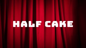 Half Cake on Pocket Films - future program