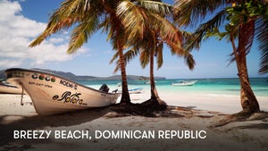 Breezy Beach: Dominican Republic on Stingray Naturescape - future program