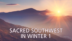 Sacred Southwest in Winter 1 on Stingray Naturescape - future program