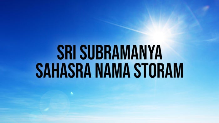 Sri Subramanya Sahasra Nama Storam on JioTV