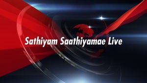 Sathiyam Saathiyamae Live on Sathiyam TV - future program