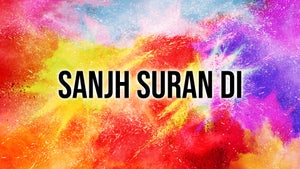 Sanjh Suran Di on DD Punjabi - past program