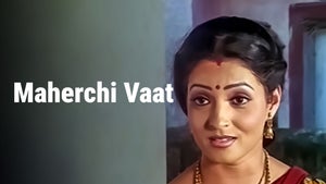 Maherchi Vaat on Fakt Marathi - past program