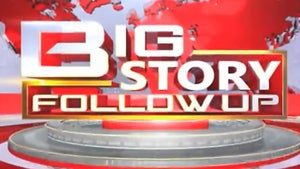 Big Story Follow Up on Prameya News 7 - future program