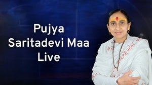 Pujya Saritadevi Maa Live on Lakshya TV - live program