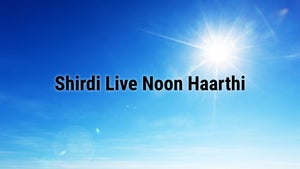 Shirdi Live Noon Haarthi on Sai TV Telugu - future program