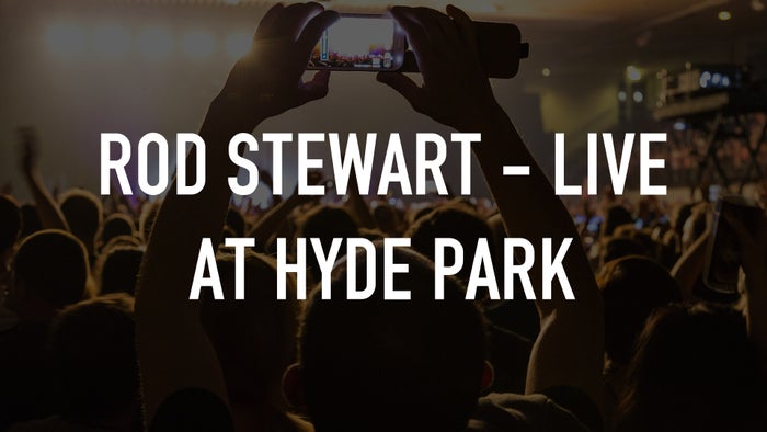 Rod Stewart - Live at Hyde Park on JioTV