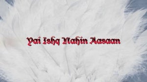 Yeh Ishq Nahi Aasan on DD urdu - past program