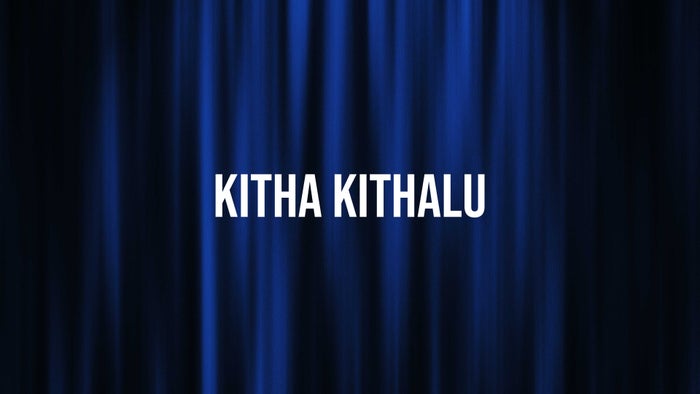 Kitha Kithalu on JioTV