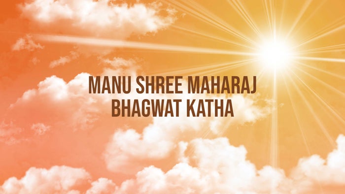 Manu Shree Maharaj Bhagwat Katha on JioTV