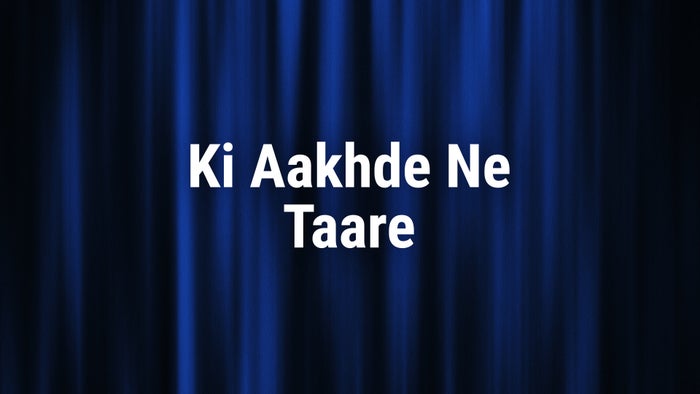 Ki Aakhde Ne Taare on JioTV