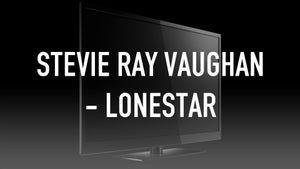 Stevie Ray Vaughan - Lonestar on Qello Concerts by Stingray - future program