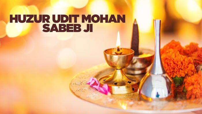 Huzur Udit Mohan Sabeb Ji on JioTV