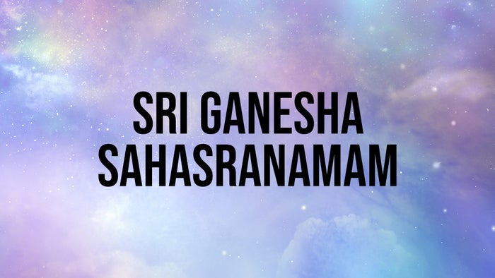 Sri Ganesha Sahasranamam on JioTV