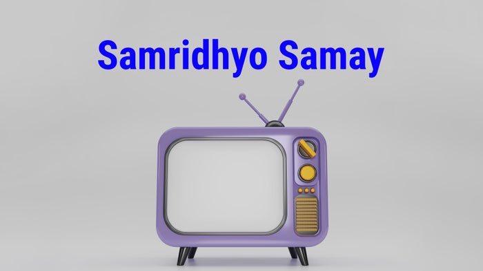 Samridhyo Samay on JioTV